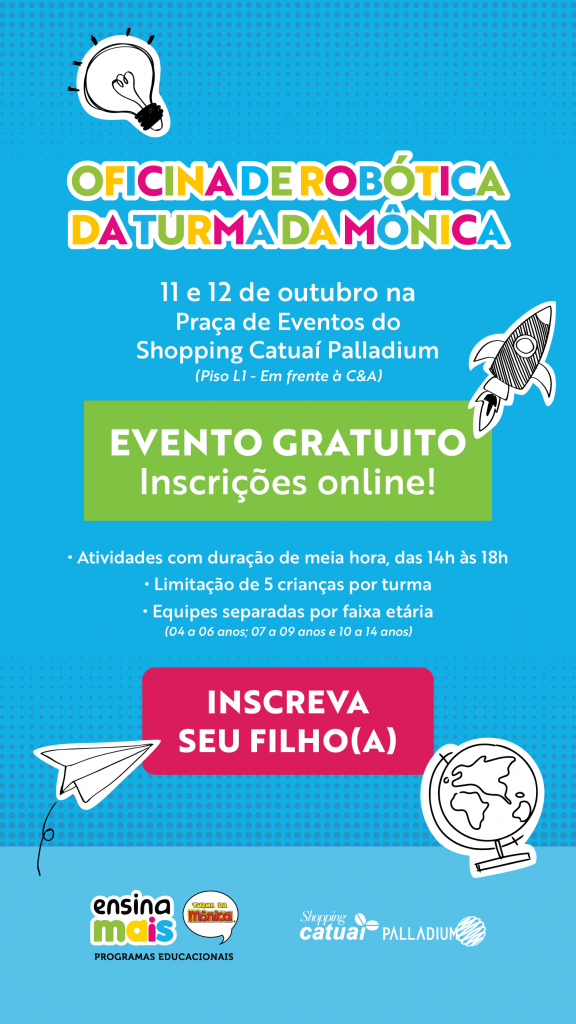 Shopping Catuaí Palladium promove oficinas de robótica para o Dia das Crianças 1 PAUTA Shopping Catuai Palladium promove oficinas de robotica para o Dia das Criancas Vertical