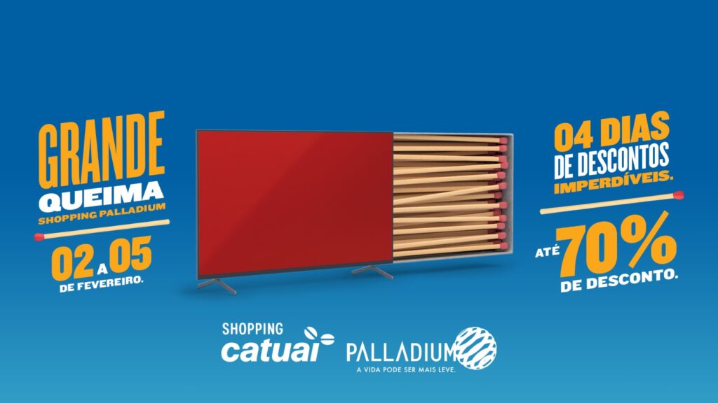 Shopping Catuaí Palladium promove “Grande Queima” com descontos de até 70% 2 ganhe
