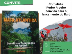 Jornalista Pedro Ribeiro lança “Mata Atlântica, Desafios e Esperanças” dia 21