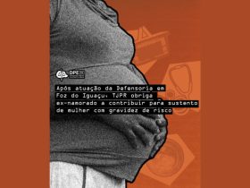 TJ-PR obriga ex-namorado a contribuir no sustento de mulher com gravidez de risco em Foz