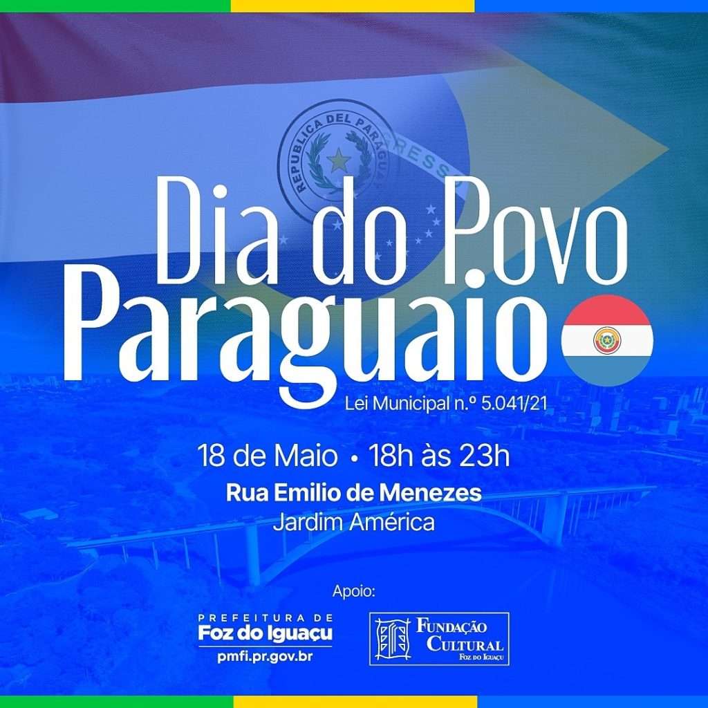 Foz do Iguaçu celebra o Dia do Povo Paraguaio neste sábado (18)