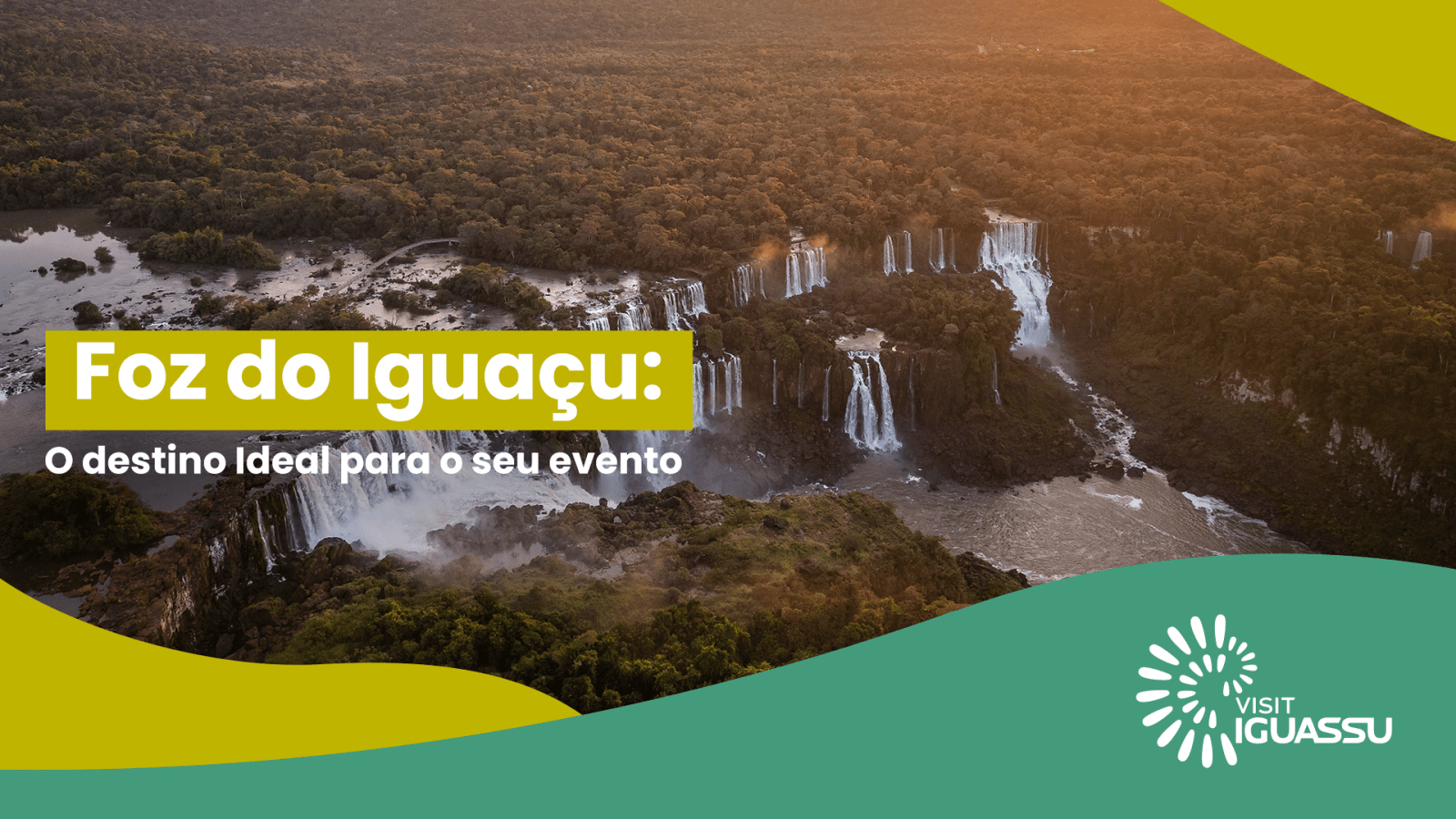 Novo vídeo institucional reforça o potencial de eventos do Destino Iguaçu