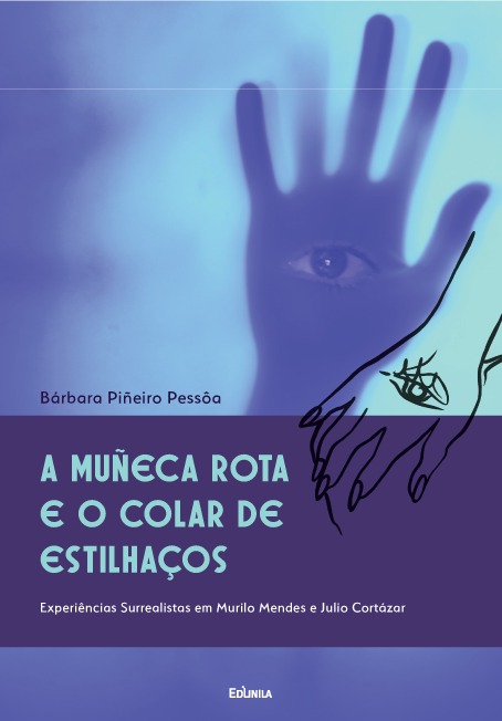 EDUNILA lança livro sobre o surrealismo na América Latina com foco em Murilo Mendes e Julio Cortázar 2 1bdeff84 5c2f 47fe 8b0d 34fd91378790