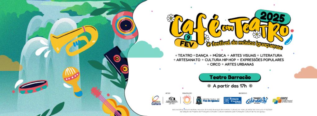 Foz do Iguaçu celebra nova edição do festival cultural Café com Teatro