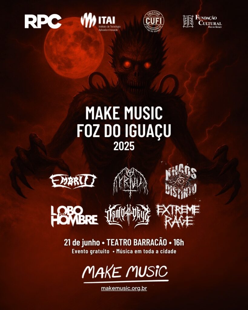 Foz do Iguaçu prepara o maior Make Music da história; evento mundial da música será dia 21 de junho 2 Cartaz do Make Music de Foz do Iguaçu, no próximo dia 21 de junho Foto: Divulgação/Reprodução