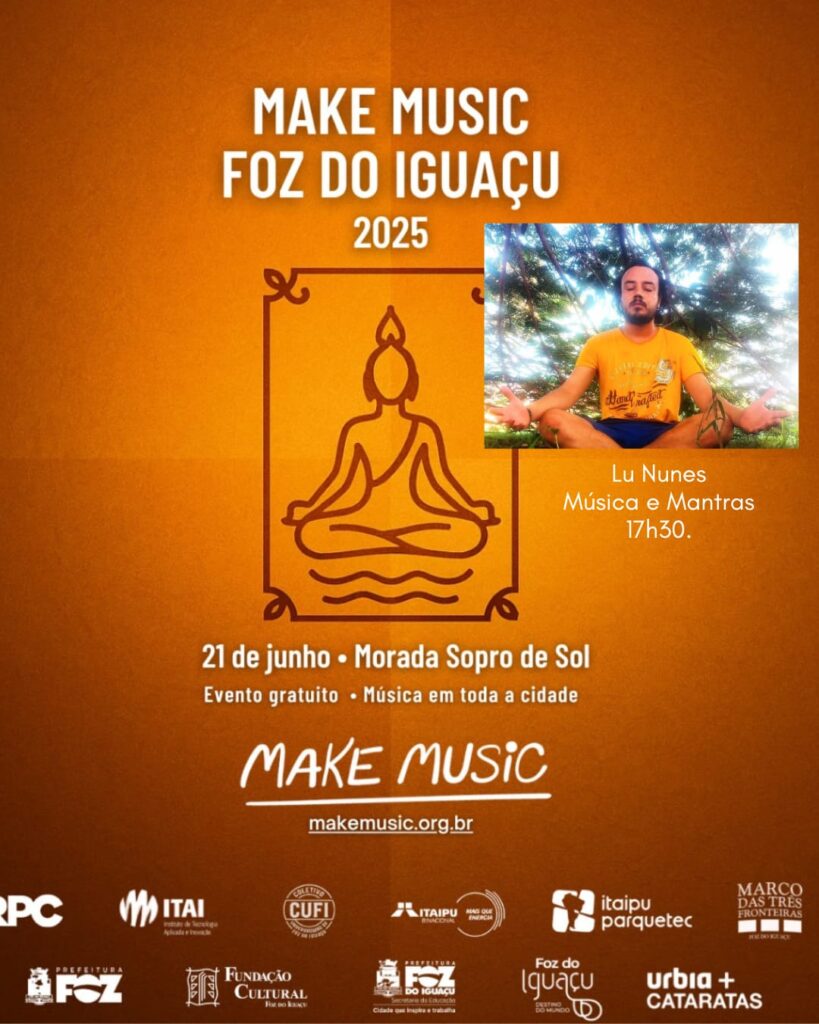 Morada Sopro de Sol – Make Music Foz do Iguaçu 2025 neste sábado a partir das 16h 2 make isel