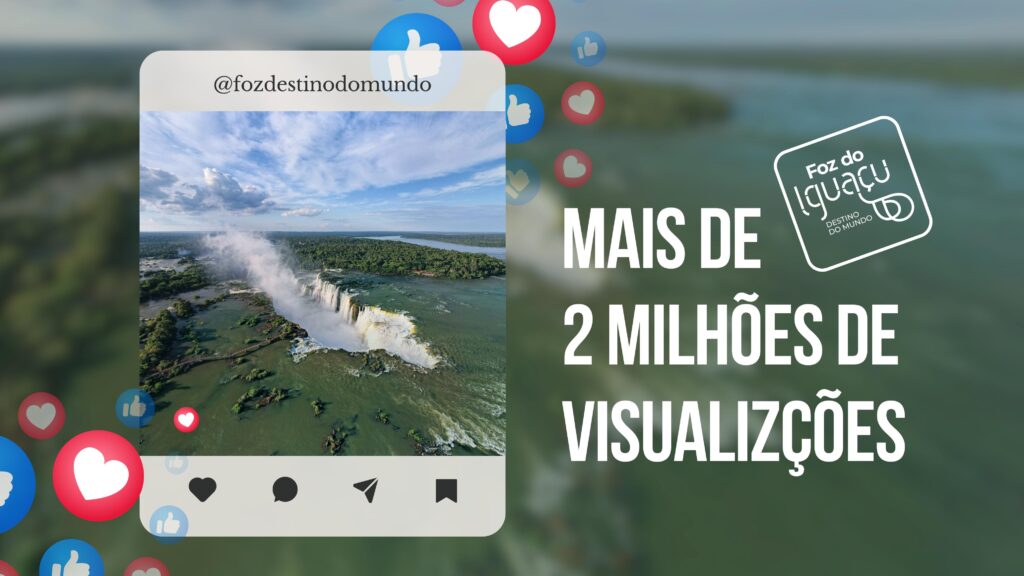 "Foz Destino do Mundo" alcança mais de 2 milhões em visualizações no Instagram e fortalece presença digital da cidade 2 download 28