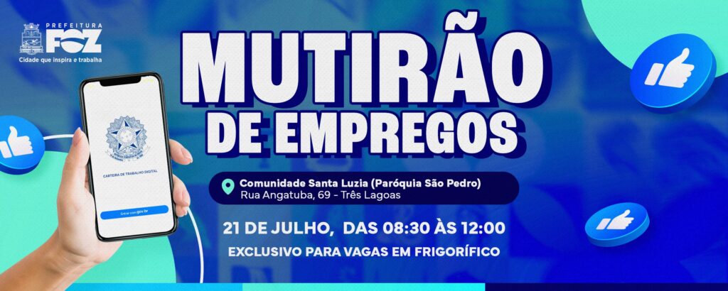 Agência do Trabalhador Itinerante leva mutirão de empregos à região de Três Lagoas, em Foz do Iguaçu 2 mutirao empregos